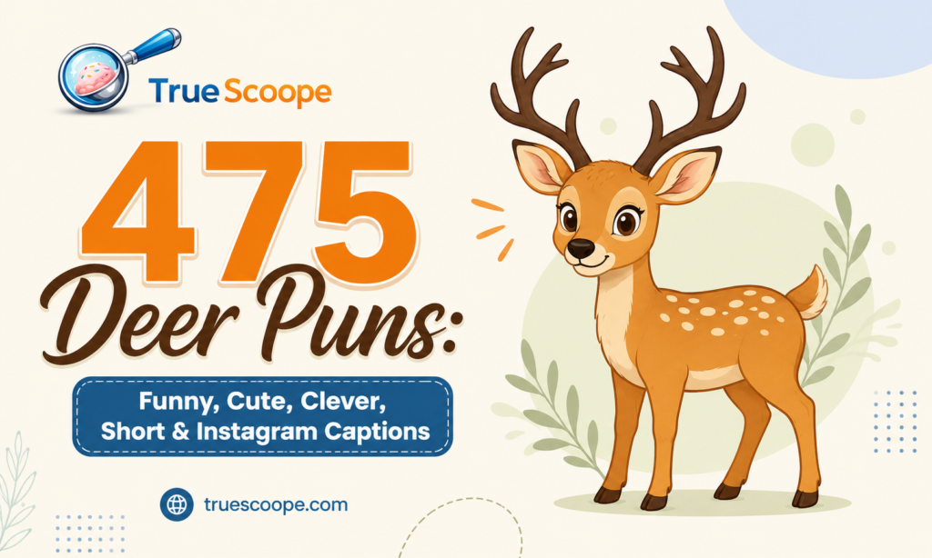 475 Deer Puns Funny, Cute, Clever, Short & Instagram Captions