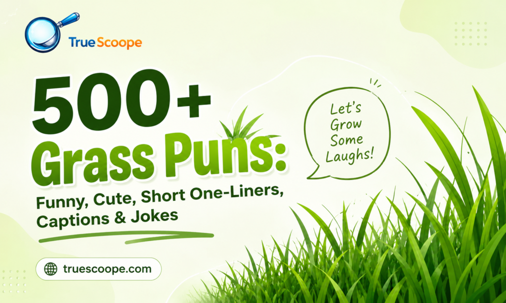 500+ Grass Puns Funny, Cute, Short One-Liners, Captions & Jokes