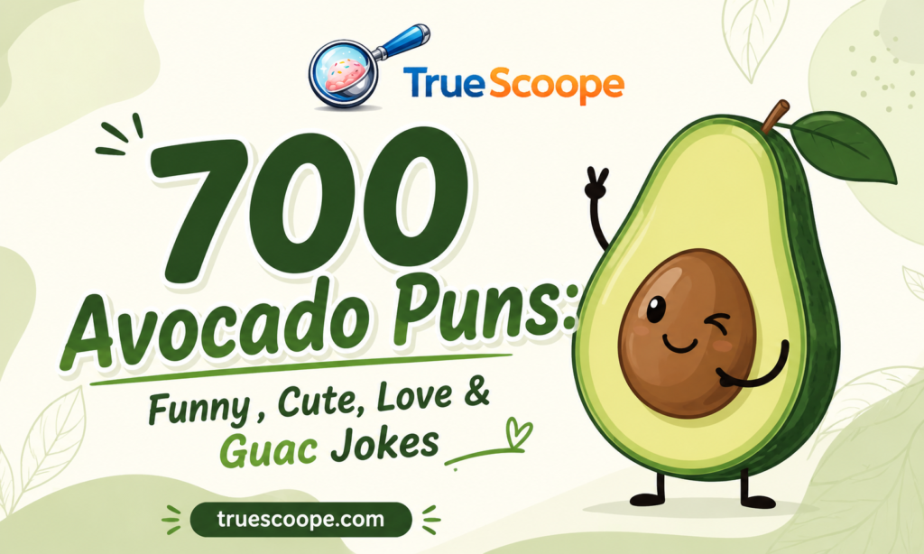 700 Avocado Puns Funny, Cute, Love & Guac Jokes