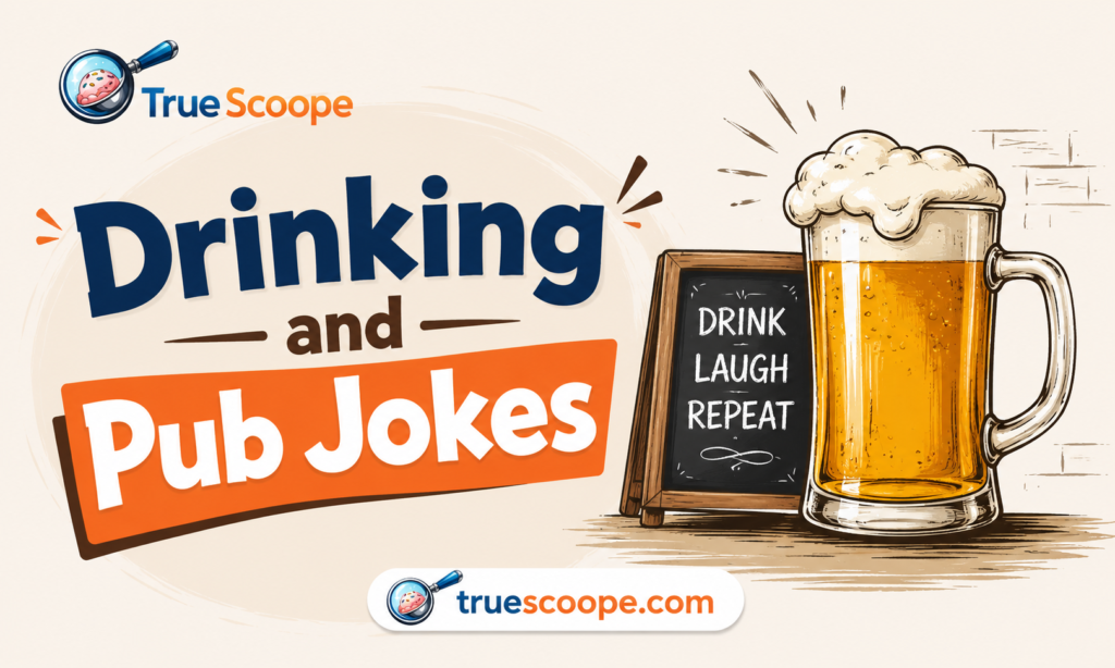 Drinking and Pub Jokes