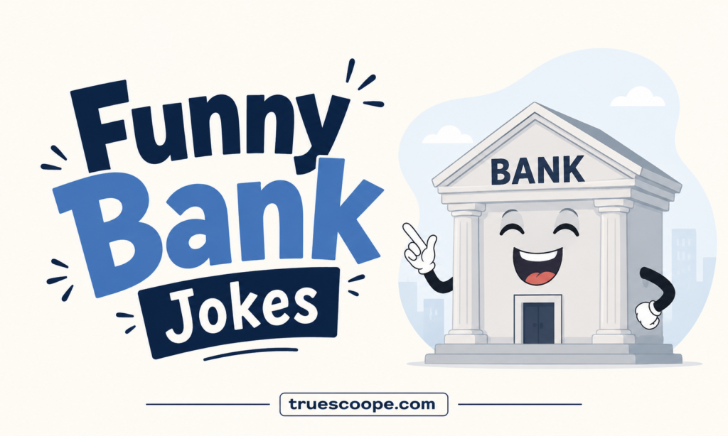 Funny Bank Jokes