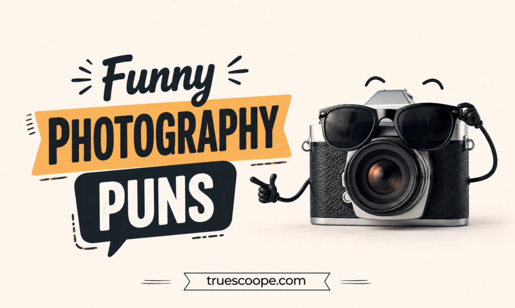 Funny Photography Puns