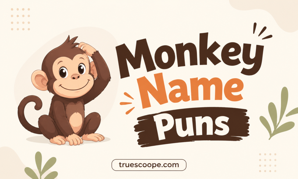 Monkey Name Puns