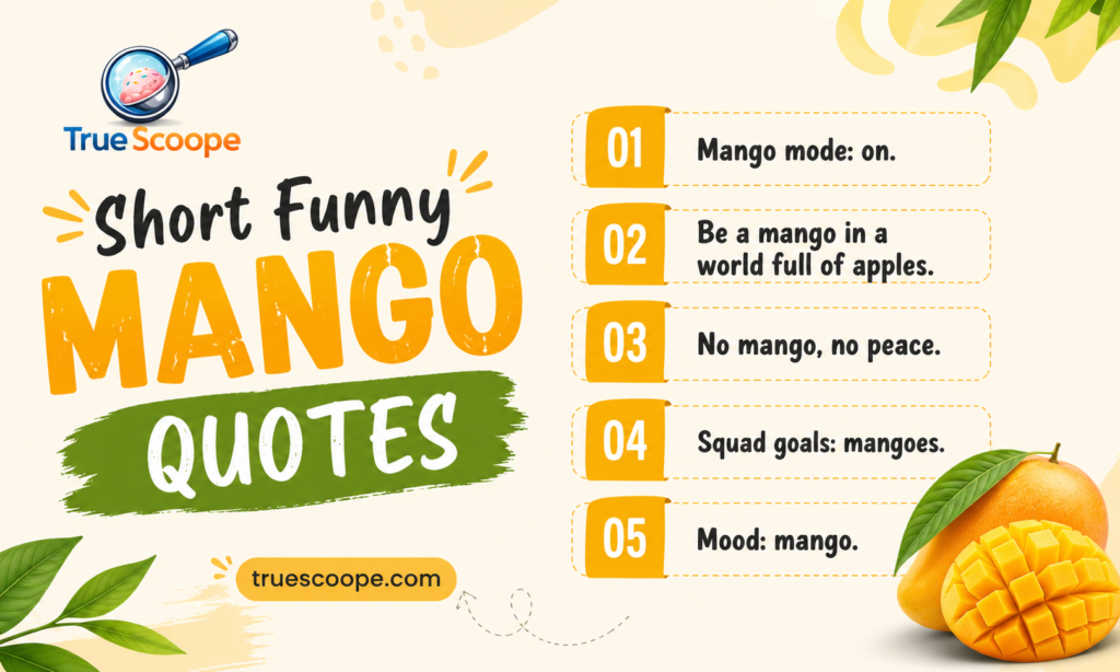 Short Funny Mango Quotes