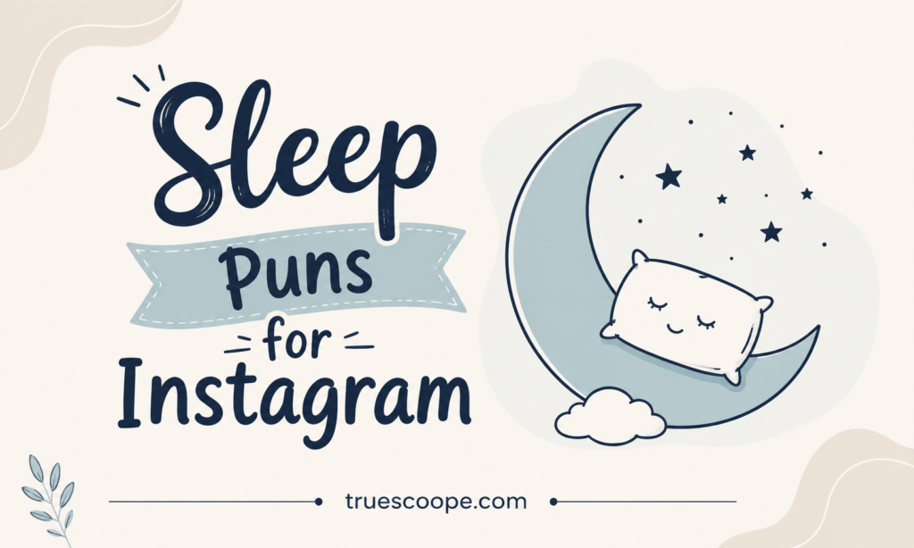 Sleep Puns for Instagram