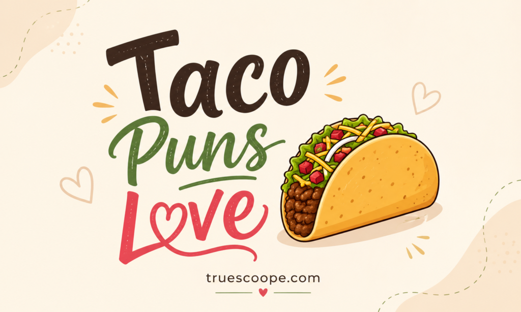 Taco Puns Love