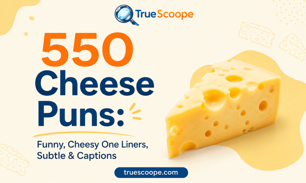 550 Cheese Puns Funny, Cheesy One Liners, Subtle & Captions