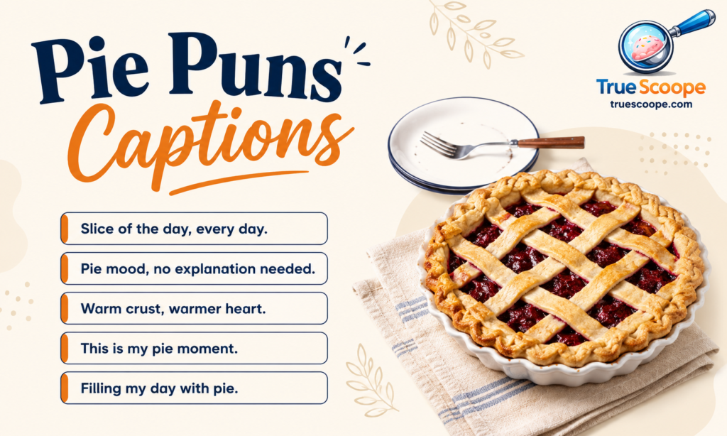 Pie puns captions