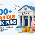 300+ Hilarious Bank Puns Funny Jokes, One-Liners & Captions