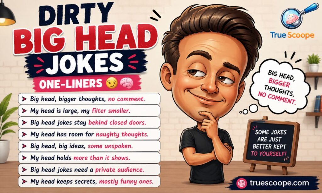 Dirty Big Head Jokes One-Liners 😏🧠