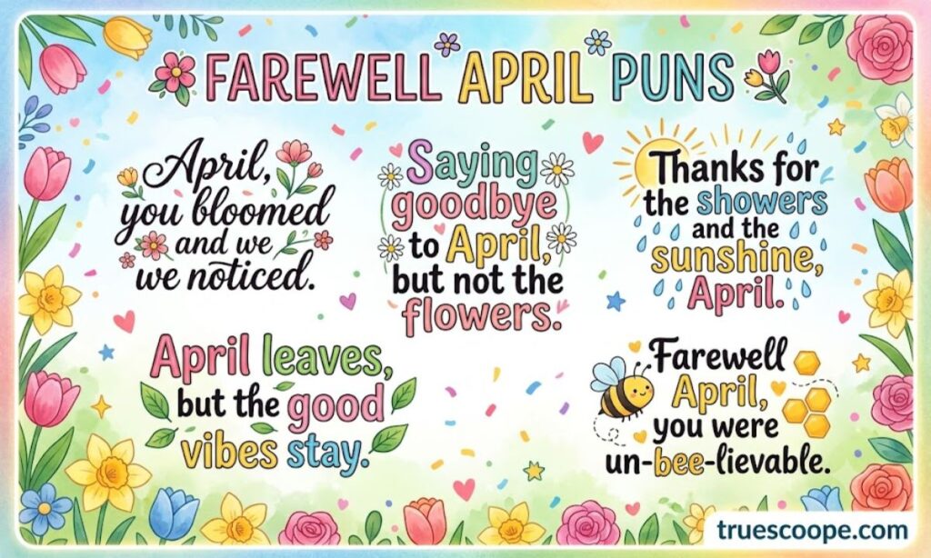 Farewell April Puns 💐