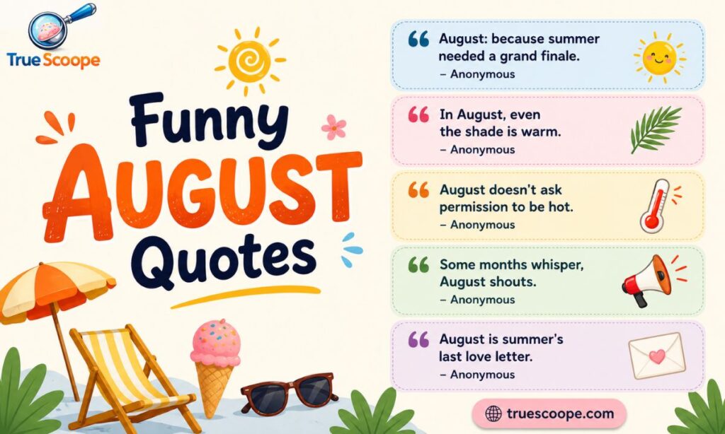 Funny August Quotes