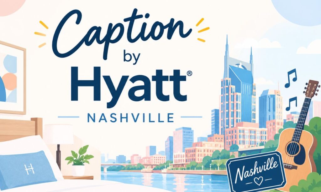 Caption by Hyatt Nashville