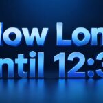 How Long Until 1230