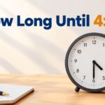 How Long Until 430