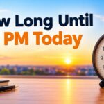 How Long Until 5 PM Today