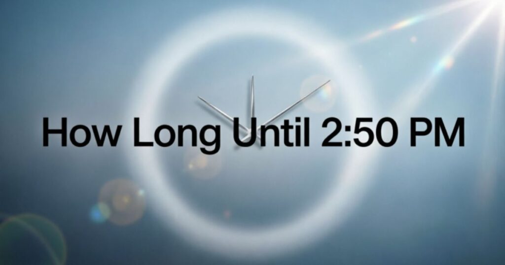 how-long-until-250-pm