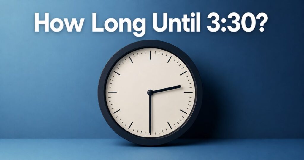 how-long-until-330